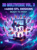 3D Multiverse Vol. 3: 4000+ Limitless STL Designs